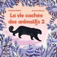 Produktbild: La vie cach&eacute;e des animalEs. Vol. 2