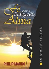 Produktbild: F&eacute; Para A Salva&ccedil;&atilde;o Da Alma