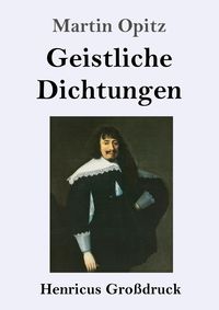 Produktbild: Geistliche Dichtungen (Gro&szlig;druck)