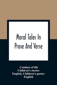 Produktbild: Moral Tales In Prose And Verse