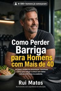 Produktbild: Como Perder Gordura Abdominal para Homens com Mais de 40