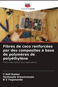Produktbild: Fibres de coco renforc&eacute;es par des composites &agrave; base de polym&egrave;res de poly&eacute;thyl&egrave;ne