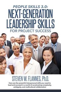 Produktbild: People Skills 3.0: Next-Generation Leadership Skills for Project Success