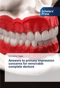 Produktbild: Answers to primary impression concerns for removable complete denture