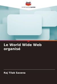 Produktbild: Le World Wide Web organis&eacute;