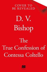 Produktbild: The True Confession of Contessa Coltello