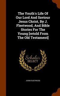 Produktbild: Youths Life Of Our Lord & Savi