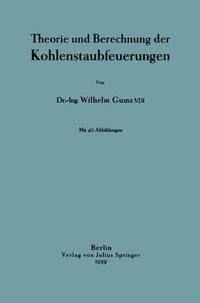 Produktbild: Theorie und Berechnung der Kohlenstaubfeuerungen