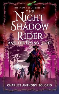Produktbild: The Night Shadow Rider and the Dying Light