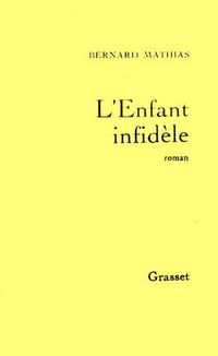 Produktbild: L'enfant infid&egrave;le