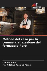 Produktbild: Metodo del caso per la commercializzazione del formaggio Poro