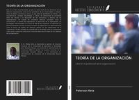 Produktbild: Teor&iacute;a De La Organizaci&oacute;n