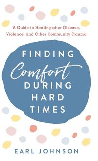 Produktbild: Finding Comfort During Hard Times
