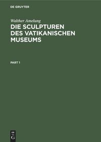 Produktbild: Die Sculpturen des Vatikanischen Museums