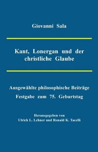 Produktbild: Kant, Lonergan und der christliche Glaube