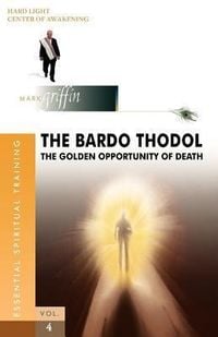 Produktbild: The Bardo Thodol - A Golden Opportunity
