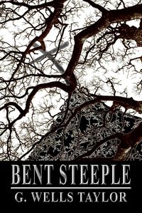 Produktbild: Bent Steeple (Vampires of the Kind, #1)