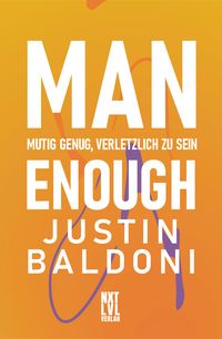 Bild vom Artikel Man Enough vom Autor Justin Baldoni