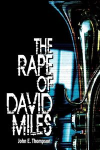 Produktbild: The Rape of David Miles