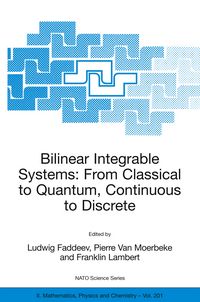 Produktbild: Bilinear Integrable Systems: from Classical to Quantum, Continuous to Discrete