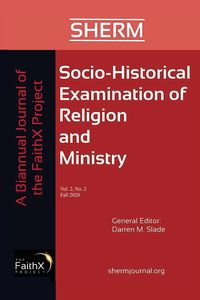 Produktbild: Socio-Historical Examination of Religion and Ministry, Volume 2, Issue 2