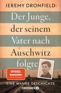 Produktbild: Der Junge, der seinem Vater nach Auschwitz folgte