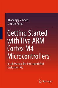 Produktbild: Getting Started with Tiva ARM Cortex M4 Microcontrollers