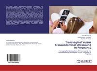 Produktbild: Transvaginal Versus Transabdominal Ultrasound In Pregnancy