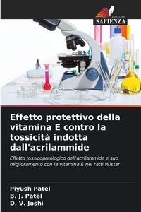 Produktbild: Effetto protettivo della vitamina E contro la tossicit&agrave; indotta dall'acrilammide