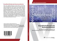 Produktbild: Krankheitsf&ouml;rdernde Kommunikation