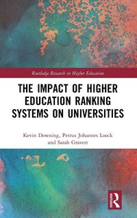 Produktbild: The Impact of Higher Education Ranking Systems on Universities