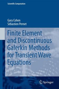 Produktbild: Finite Element and Discontinuous Galerkin Methods for Transient Wave Equations
