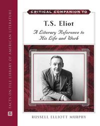 Produktbild: Murphy, R:  Critical Companion to T. S. Eliot