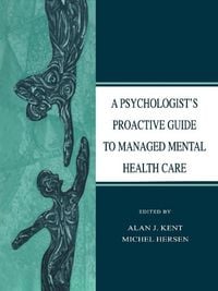 Produktbild: A Psychologist's Proactive Guide to Managed Mental Health Care