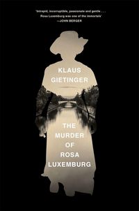Produktbild: The Murder of Rosa Luxemburg