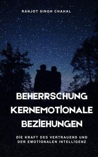 Produktbild: Beherrschung Kernemotionale Beziehungen