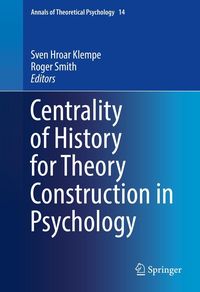 Produktbild: Centrality of History for Theory Construction in Psychology