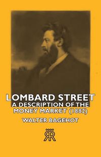 Produktbild: Lombard Street- A Description of the Money Market (1882)