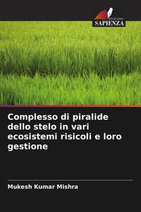 Produktbild: Complesso di piralide dello stelo in vari ecosistemi risicoli e loro gestione