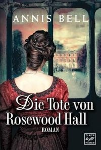 Produktbild: Die Tote von Rosewood Hall