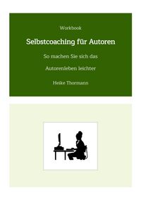 Produktbild: Workbook: Selbstcoaching f&uuml;r Autoren