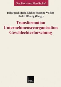 Produktbild: Transformation &mdash; Unternehmensreorganisation &mdash; Geschlechterforschung