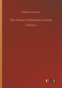 Produktbild: The Poems of Madison Cawein