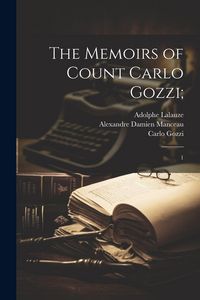 Produktbild: The Memoirs of Count Carlo Gozzi;: 1