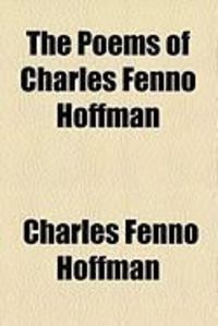 Produktbild: The Poems of Charles Fenno Hoffman