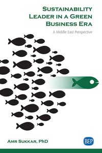 Produktbild: Sustainability Leader in a Green Business Era