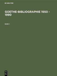 Produktbild: Goethe-Bibliographie 1950 - 1990