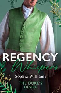 Produktbild: Regency Whispers: The Duke's Desire