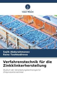 Produktbild: Verfahrenstechnik f&uuml;r die Zinkklinkerherstellung