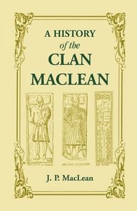 Produktbild: A History of the Clan Maclean From Its F